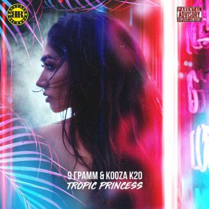 9 ГРАММ & Kooza K2O - Tropic princess