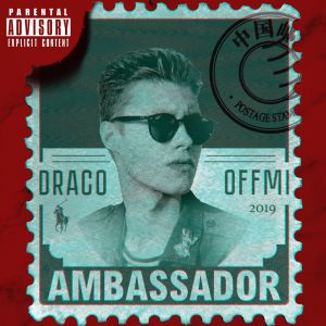 Draco feat. OFFMi - Ambassador (feat. OFFMi)