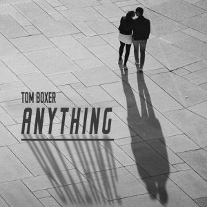 Tom Boxer - Anything