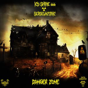 ICY SHINE 666 X SERGELACONIC - Danger Zone
