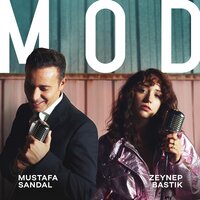 Mustafa Sandal feat. Zeynep Bastik - Mod