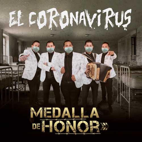 Grupo Medalla de Honor - La Cumbia del Coronavirus