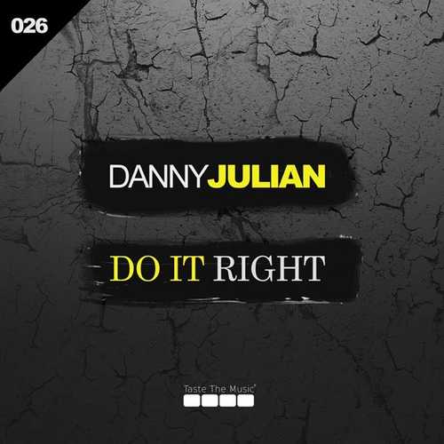 Danny Julian - Do It Right (Original Mix)