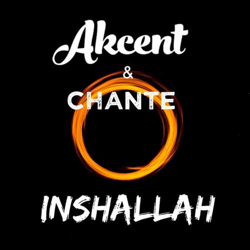 Akcent - Inshallah (feat. Chante)