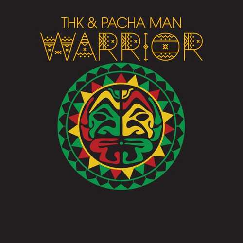 THK - Warrior (feat. Pacha Man)