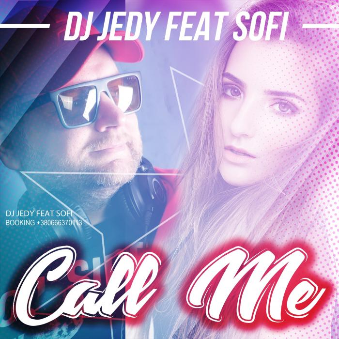 DJ JEDY feat. Sofi - Call me (Original Mix)