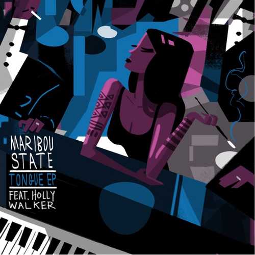 Maribou State - Tongue (feat. Holly Walker)