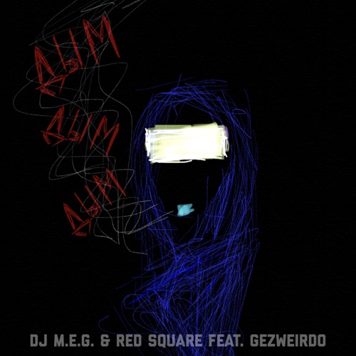 DJ M.E.G. - Дым (feat. Red Square & Gezweirdo)