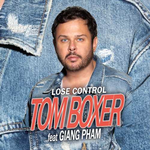 Tom Boxer & Giang Pha - Lose Control (Original Mix)