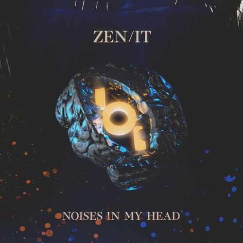 Zen/it - Noises In My Head (Radio Edit)