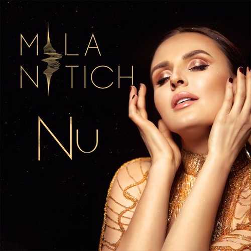 Mila Nitich - Nu