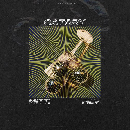 Mitti - Gatsby (feat. Filv)