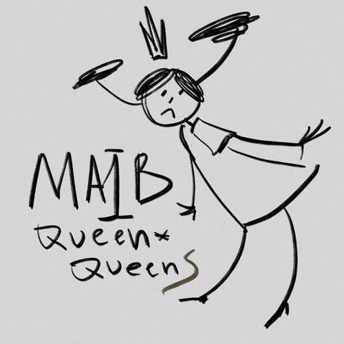 Maib - III.Queen*QueenS (feat. Wokawona)