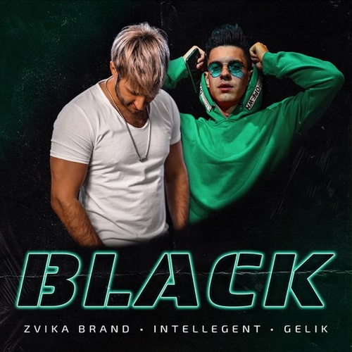 Zvika Brand - Black (feat. INtellegent & Gelik)