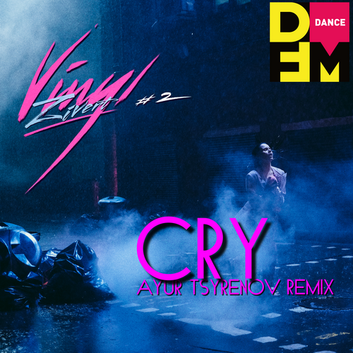 Zivert - Cry (Ayur Tsyrenov Remix)