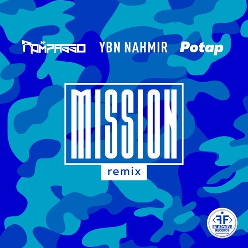 Rompasso & Потап feat. YBN Nahmir - Mission (Remix)