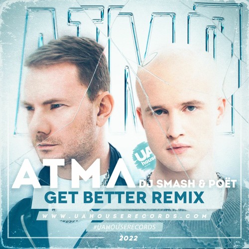 DJ Smash & Poët - АТМЛ (Get Better Remix)