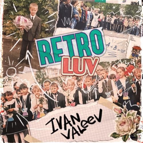 Ivan Valeev - Retro Luv