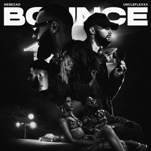 Nebezao - Bounce (feat. Uncleflexxx)
