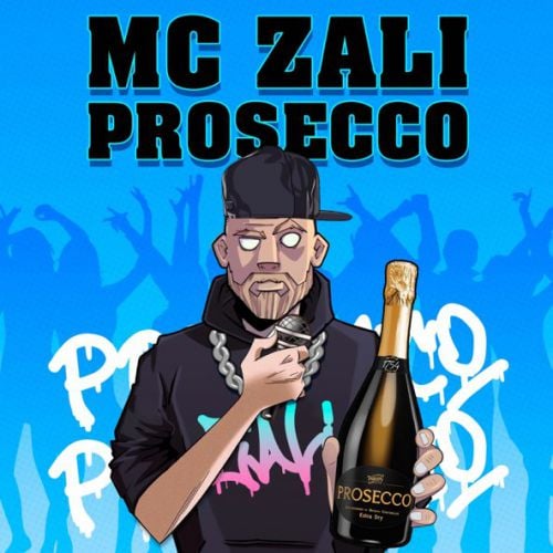 MC Zali - Prosecco
