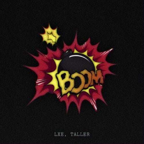 Lxe - Boom (feat. Taller)
