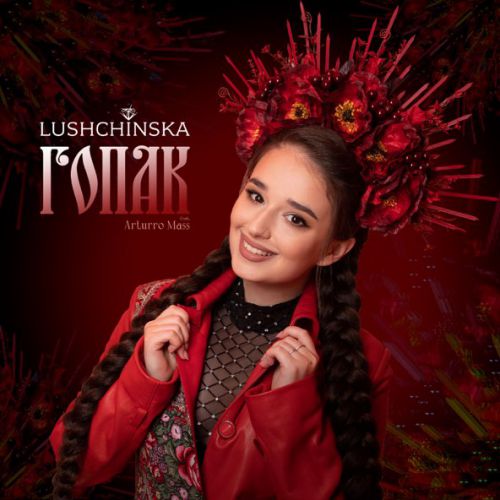 Lushchinska - Гопак (feat. Arturro Mass)