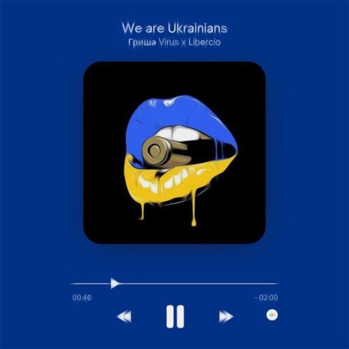 Libercio - We Are Ukranians (feat. Гриша Virus)