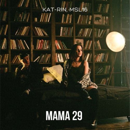 Kat-rin - Мама 29 (feat. Msl16)