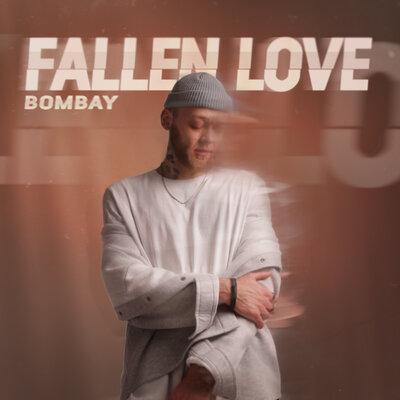 BOMBAY - Fallen Love