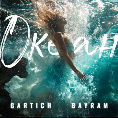 Gartich, Bayram - Океан
