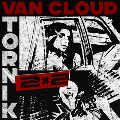Van Cloud,VTORNIK - 2x2